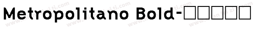 Metropolitano Bold字体转换